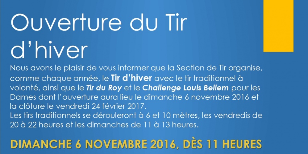 Ouverture Tir d’hiver 2016 🗓 🗺