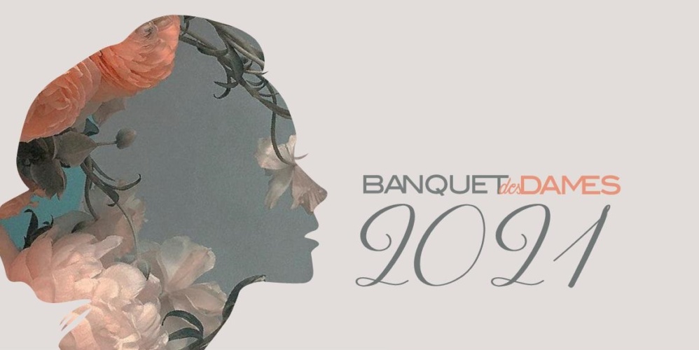 Banquet des dames 2021 🗓 🗺