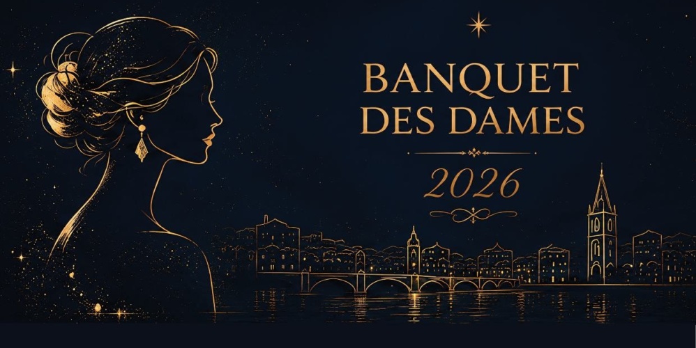 Banquet des Dames – Samedi 3 octobre 2026 à 19h30 🗓 🗺
